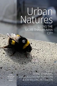 Urban Natures: Living the More-than-Human City