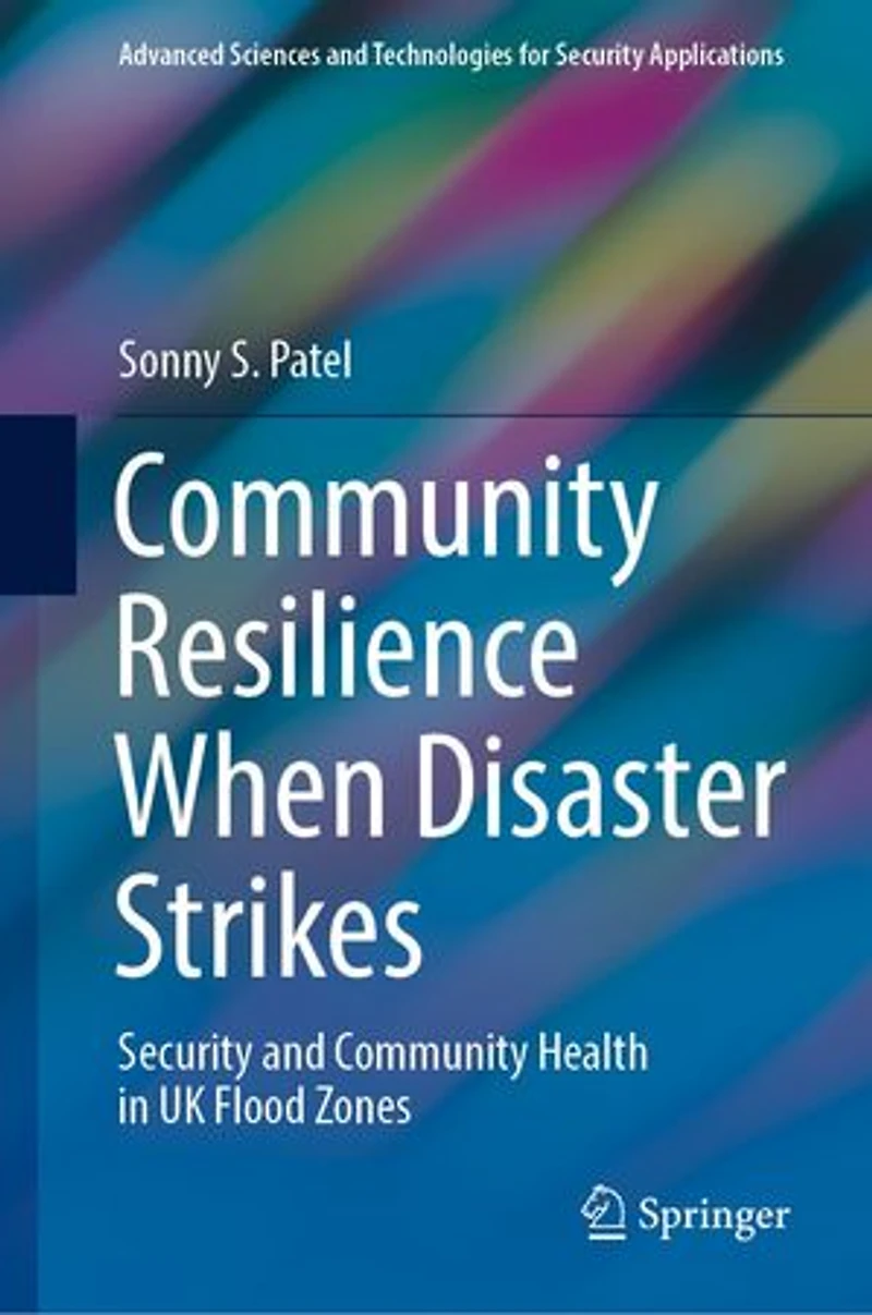 Community Resilience when Disaster Strikes: Security and Health UK Flood Zones