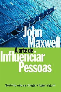 A arte de influenciar pessoas: Sozinho não se chega a lugar algum