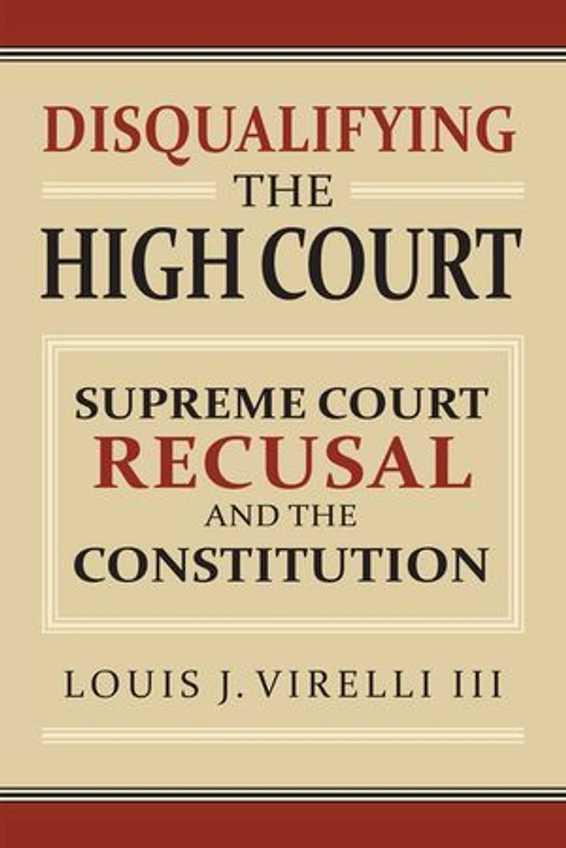 Disqualifying the High Court: Supreme Court  Recusal and Constitution