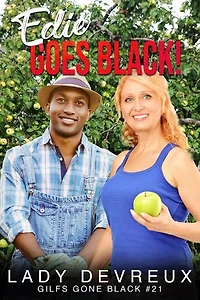 Edie Goes Black!: GILFS Gone Black, #21