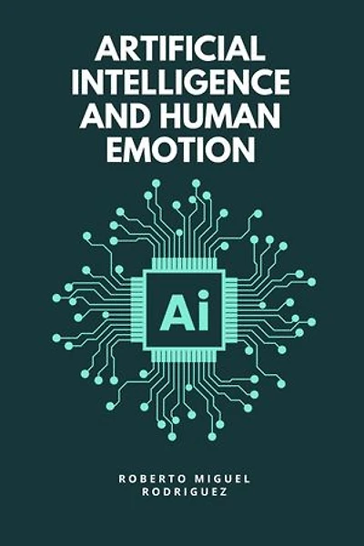 Artificial Intelligence and Human Emotion