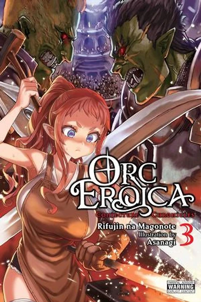 Orc Eroica, Vol. 3 (light novel): Conjecture Chronicles
