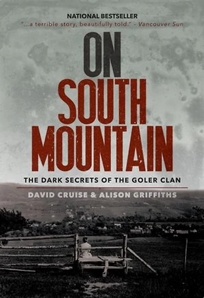 On South Mountain: The Dark Secrets Of Goler Clan