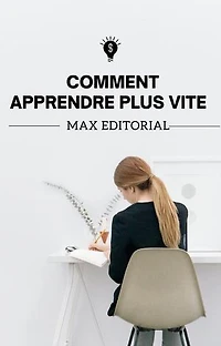 Comment apprendre plus vite