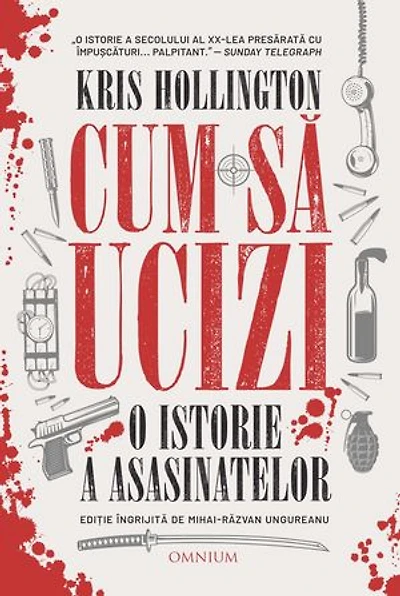 Cum să ucizi: O istorie a asasinatelor