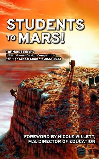 Students to Mars!: The Mars Society's International Design Competition for High School Students 2022-2023
