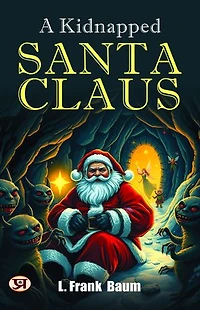 A Kidnapped Santa Claus