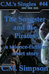 The Songster and the Pirates: a science-fiction short story