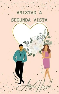 Amistad a Segunda Vista: Sentido y Sensibilidad Moderno, #2