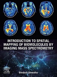Introduction to Spatial Mapping of Biomolecules by Imaging Mass Spectrometry