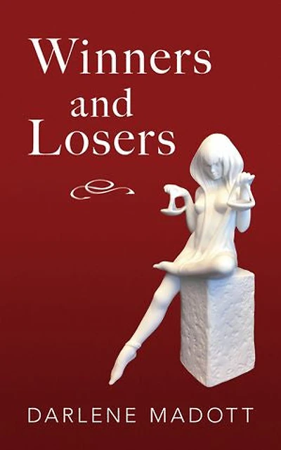 Winners and Losers: Tales of Life, Law, Love Loss
