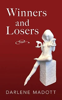 Winners and Losers: Tales of Life, Law, Love Loss