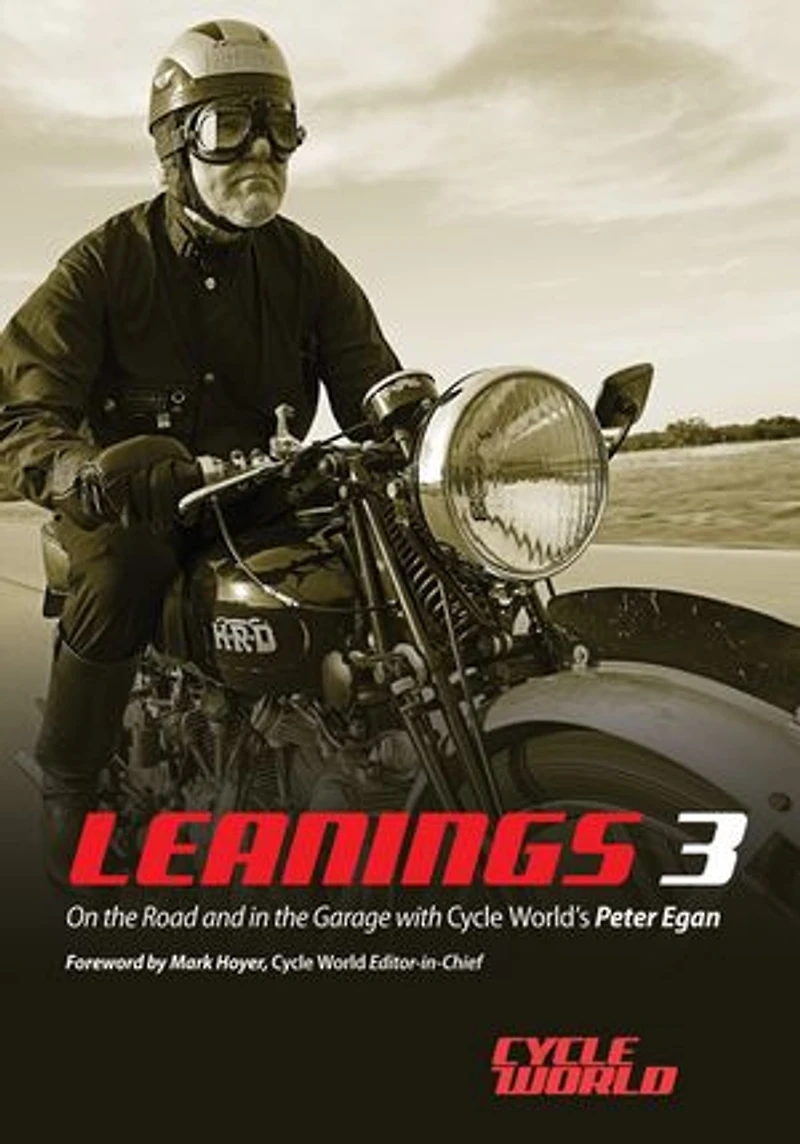 Leanings 3: On the Road and Garage with Cycle World's Peter Egan