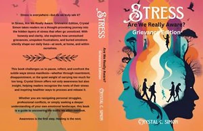 Stress; Are We Really Aware? Grievance Edition