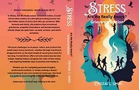 Stress; Are We Really Aware? Grievance Edition