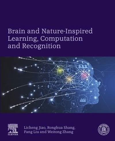 Brain And Nature-inspired Learning, Computation Recognition