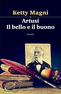 Artusi. Il bello e il buono