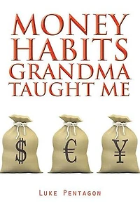 Money Habits Grandma Taught Me