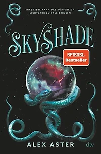 Skyshade: Band 3 der erfolgreichen Romantasyreihe ›Lightlark‹
