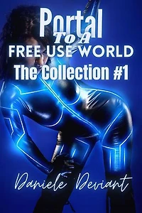 Portal To A Free Use World The Collection #1