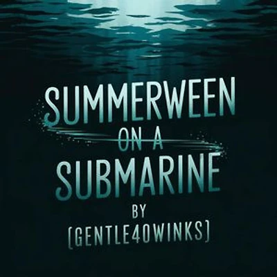 Summerween on A Submarine
