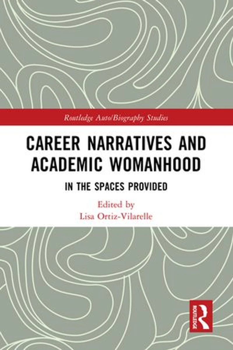 Career Narratives and Academic Womanhood: the Spaces Provided