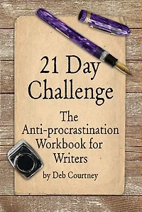 21 Day Challenge: The Anti-procrastination Workbook for Writers