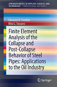 Finite Element Analysis Of the Collapse And Post-collapse Behavior Steel Pipes: Applications to oil industry