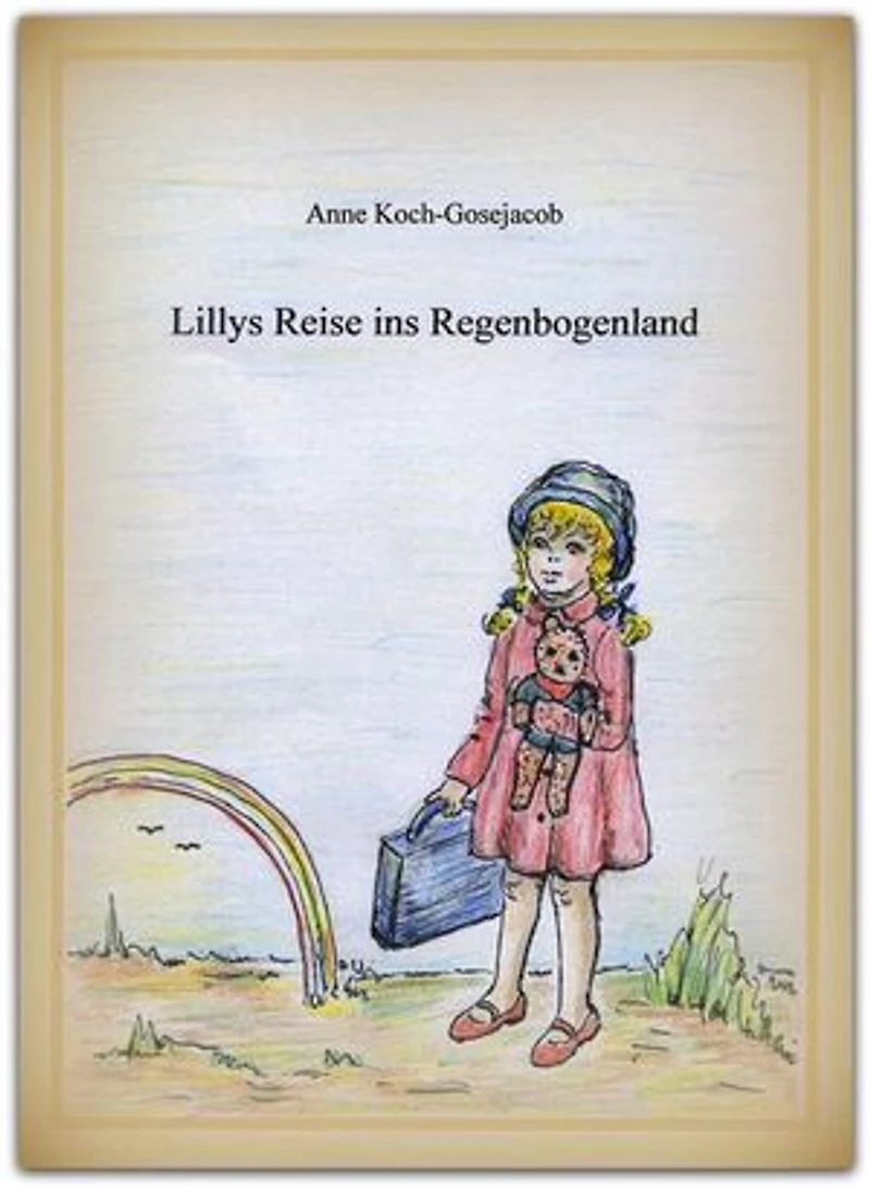 Lillys Reise ins Regenbogenland