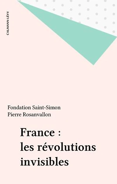 France : les révolutions invisibles