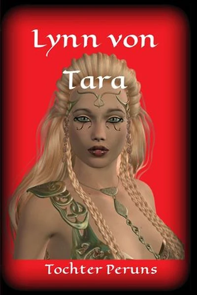 Lynn von Tara: Tochter Peruns