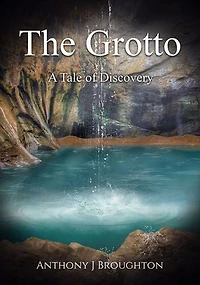 The Grotto: A Tale of Discovery