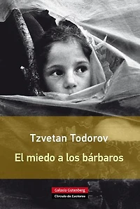 El miedo a los bárbaros