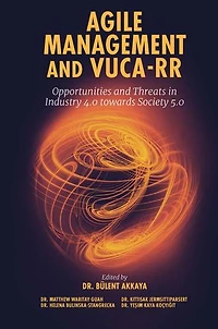 Agile Management and VUCA-RR: Opportunities Threats Industry 4.0 towards Society 5.0