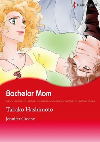 Bachelor Mom (Harlequin Comics): Harlequin Comics