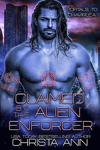 Claimed by the Alien Enforcer: Portals to Chavirlea, #1