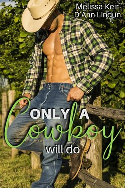 Only a Cowboy Will Do
