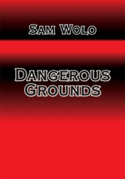Dangerous Grounds