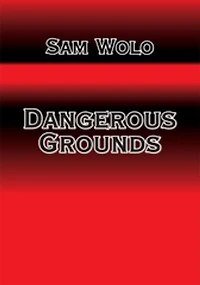 Dangerous Grounds