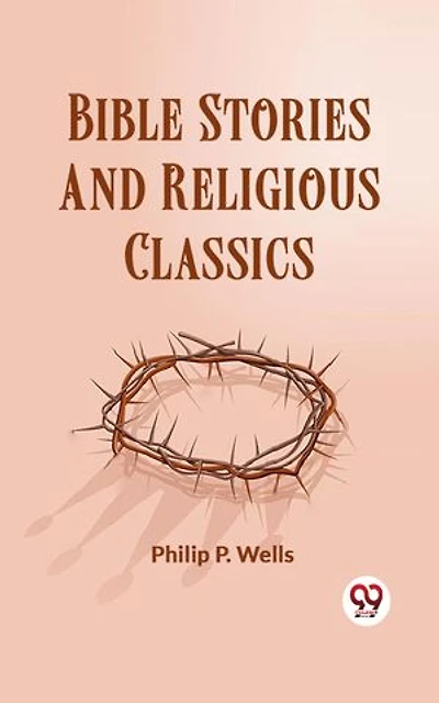 Bible Stories And Religious Classics