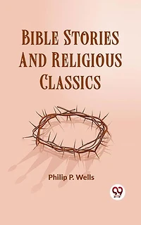 Bible Stories And Religious Classics