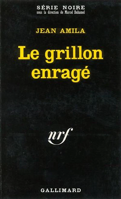 Le grillon enragé