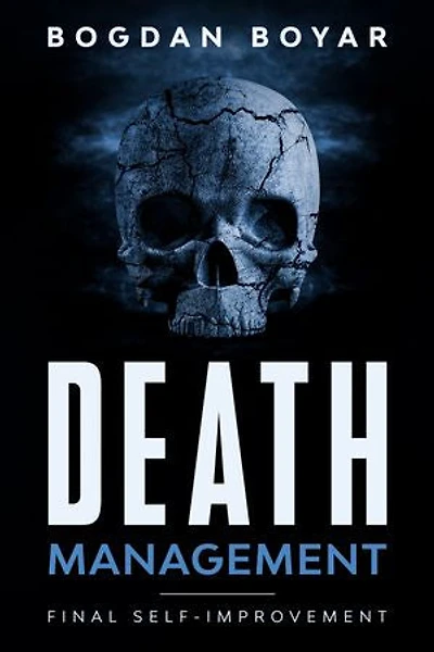 Death management: Final self-improvement