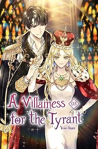 A Villainess for the Tyrant Vol. 3 (novel)