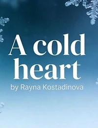 A cold heart