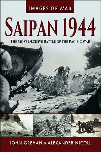 Saipan 1944: The Most Decisive Battle Of Pacific War