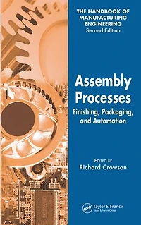 Assembly Processes: Finishing, Packaging, and Automation