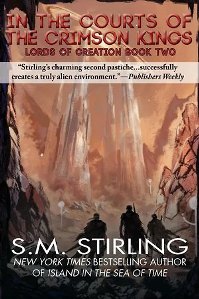 In the Court of the Crimson Kings: Lords of Creation, #2