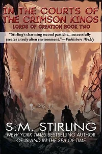 In the Court of the Crimson Kings: Lords of Creation, #2